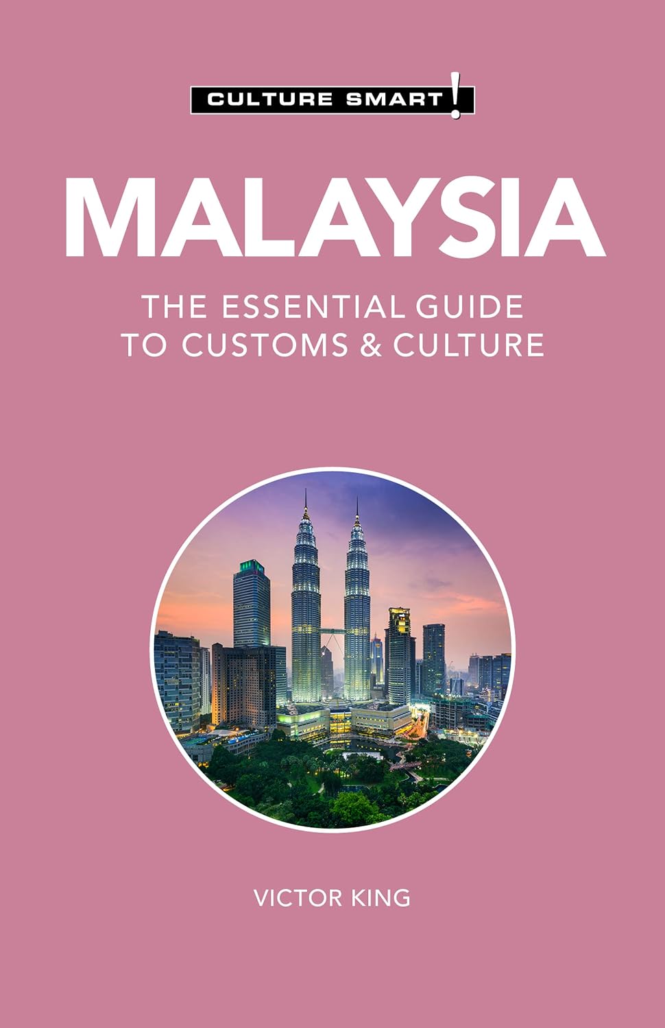 Malaysia - Culture Smart!: The Essential Guide to Customs & Culture (English Edition) baixar livro de graça