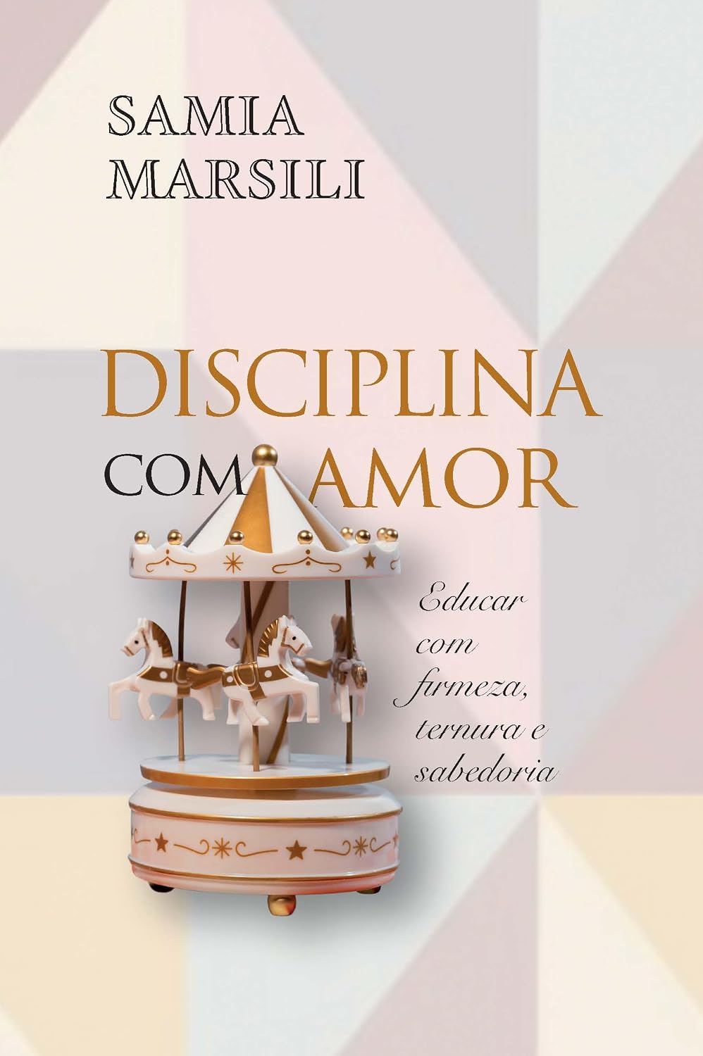 Disciplina com amor: educar com firmeza, ternura e sabedoria baixar o livro de graça