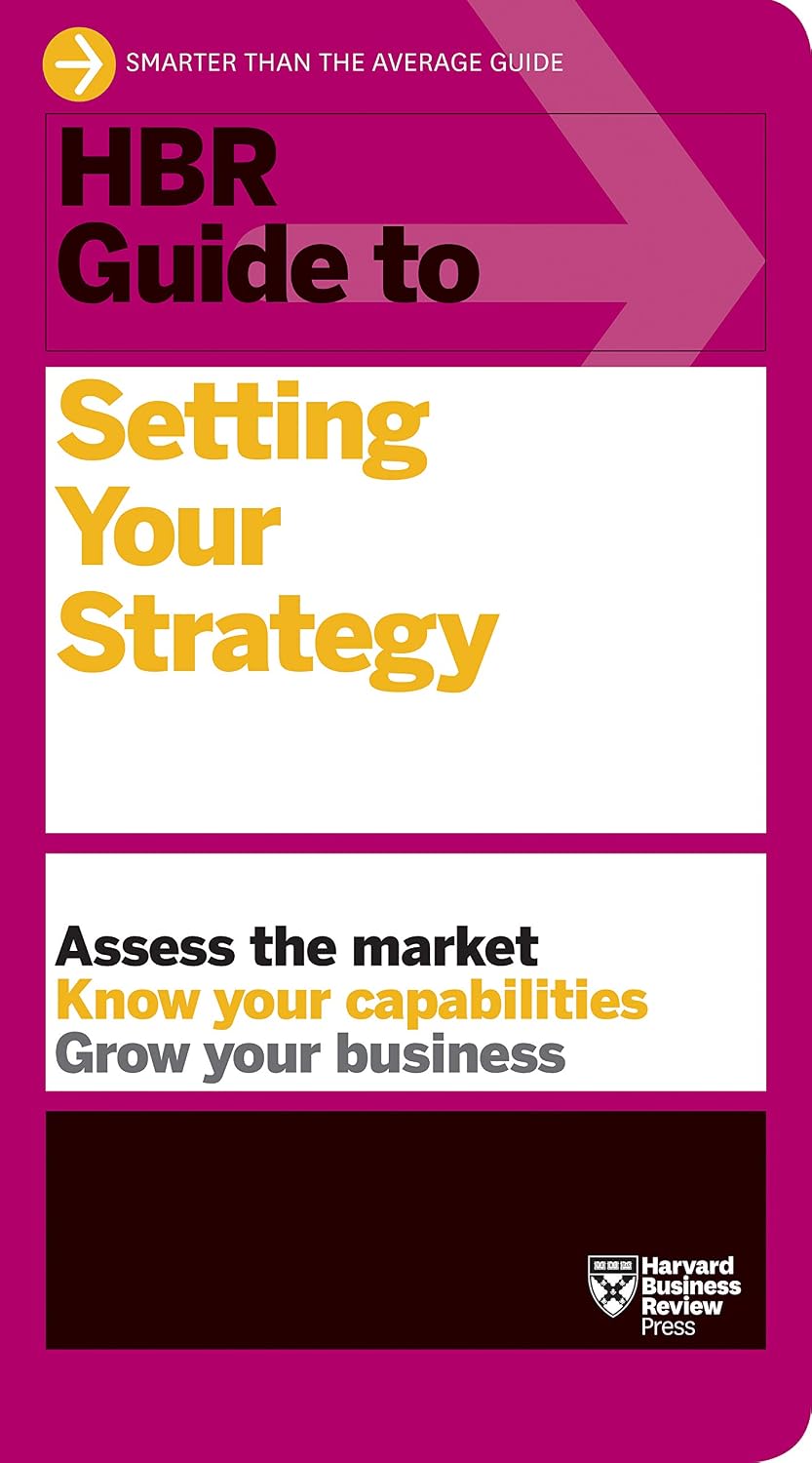 HBR Guide to Setting Your Strategy (English Edition) baixar o livro de graça