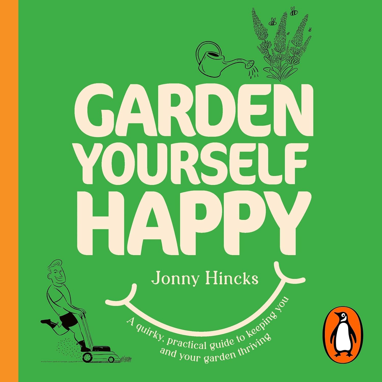 capítulo por capítulo baixar Garden Yourself Happy: A Quirky, Practical Guide to Keeping You and Your Garden Thriving