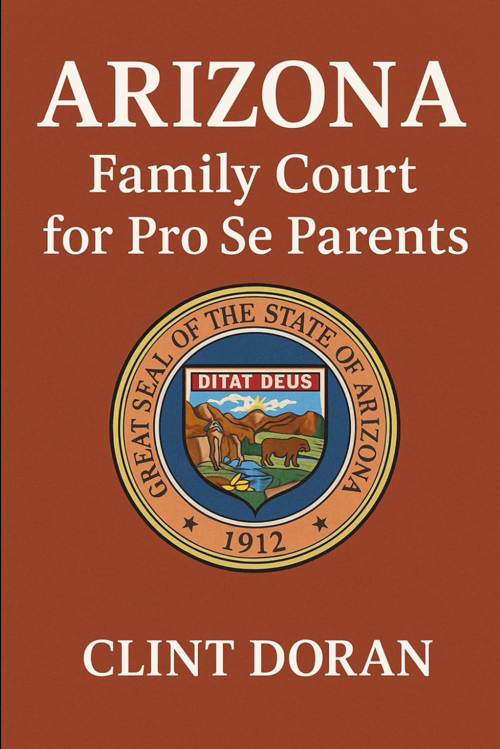 Arizona Family Courts:: A Guide For Pro Se Parents baixar o livro de graça