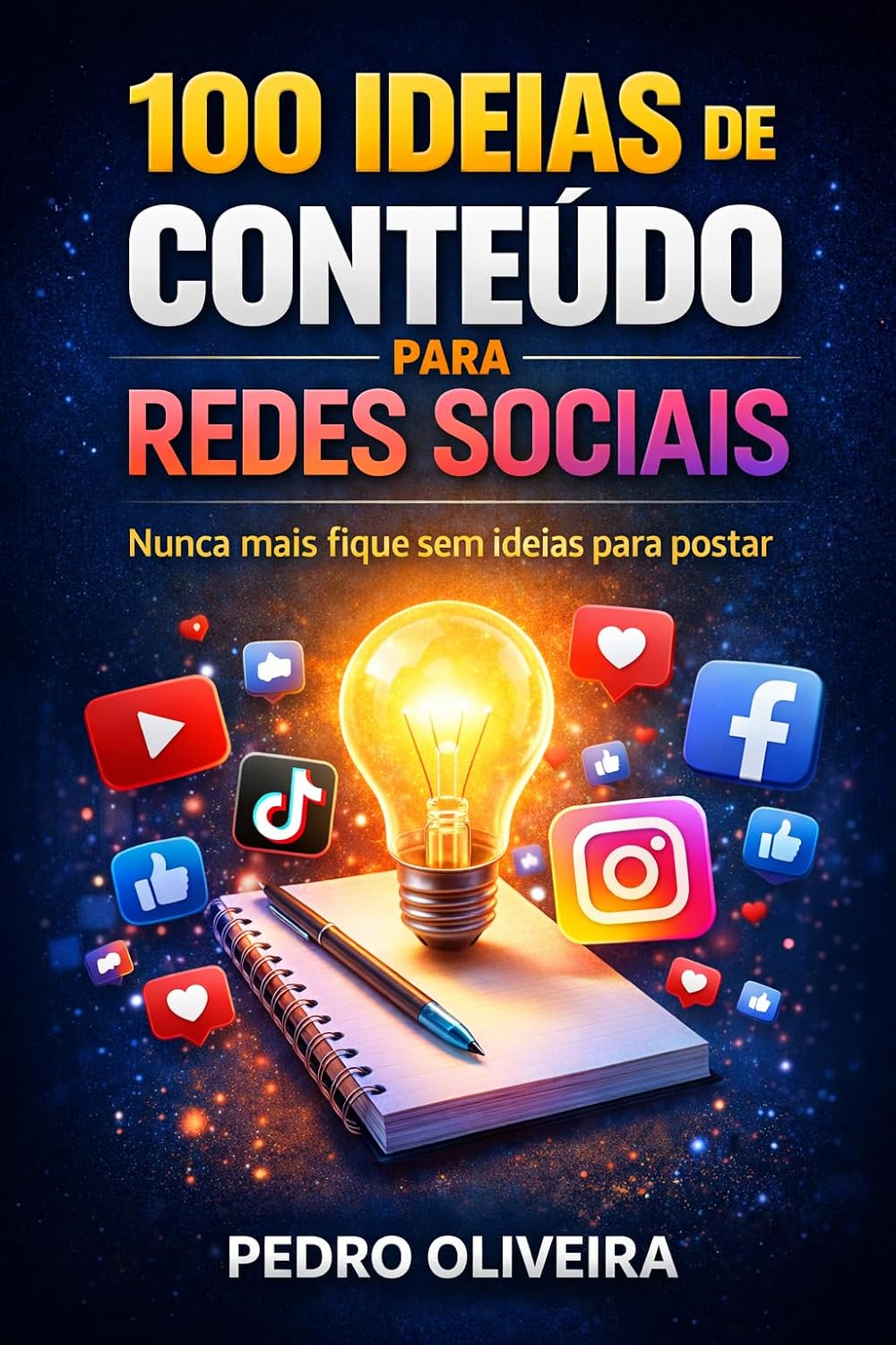 ler totalmente 100 IDEIAS DE CONTEÚDO PARA REDES SOCIAIS: Nunca mais fique sem ideias para posta