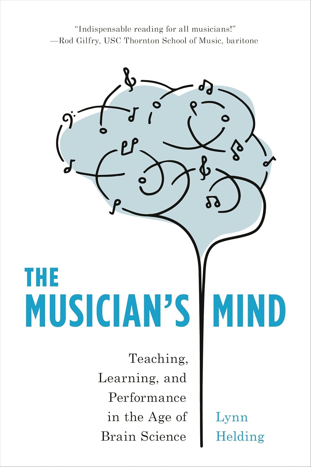 ler totalmente Musician's Mind: Teaching, Learning, and Performance in the Age of Brain Science