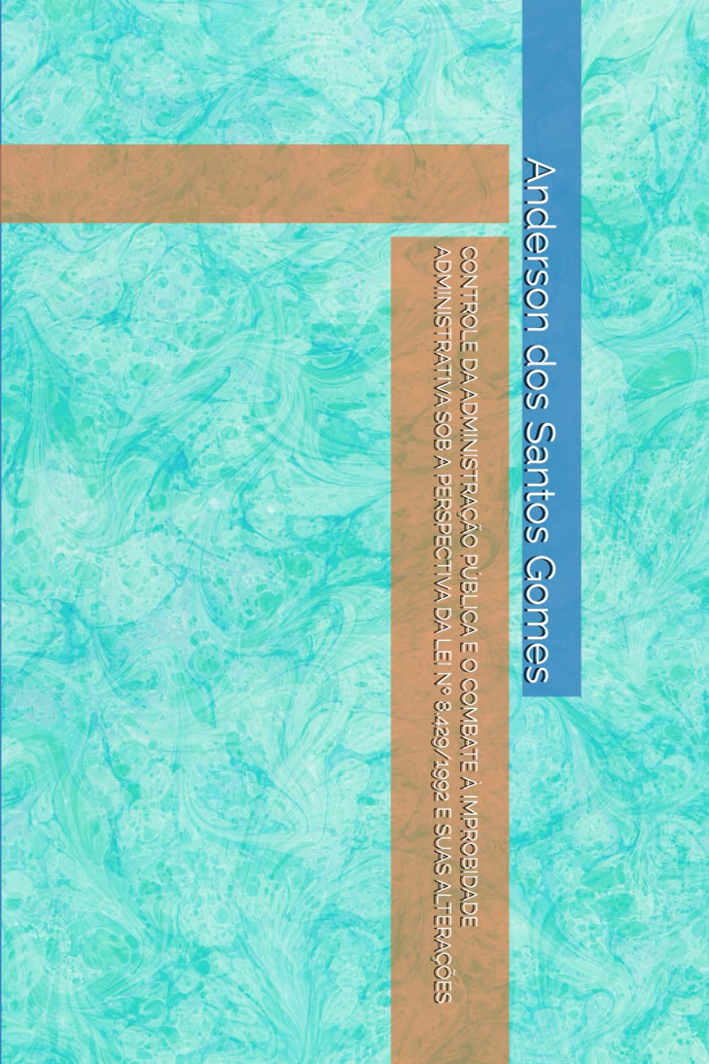 capítulo por capítulo baixar CONTROLE DA ADMINISTRAÇÃO PÚBLICA E O COMBATE À IMPROBIDADE ADMINISTRATIVA SOB A PERSPECTIVA DA LEI Nº 8.429/1992 E SUAS ALTERAÇÕES (Portuguese Edition)