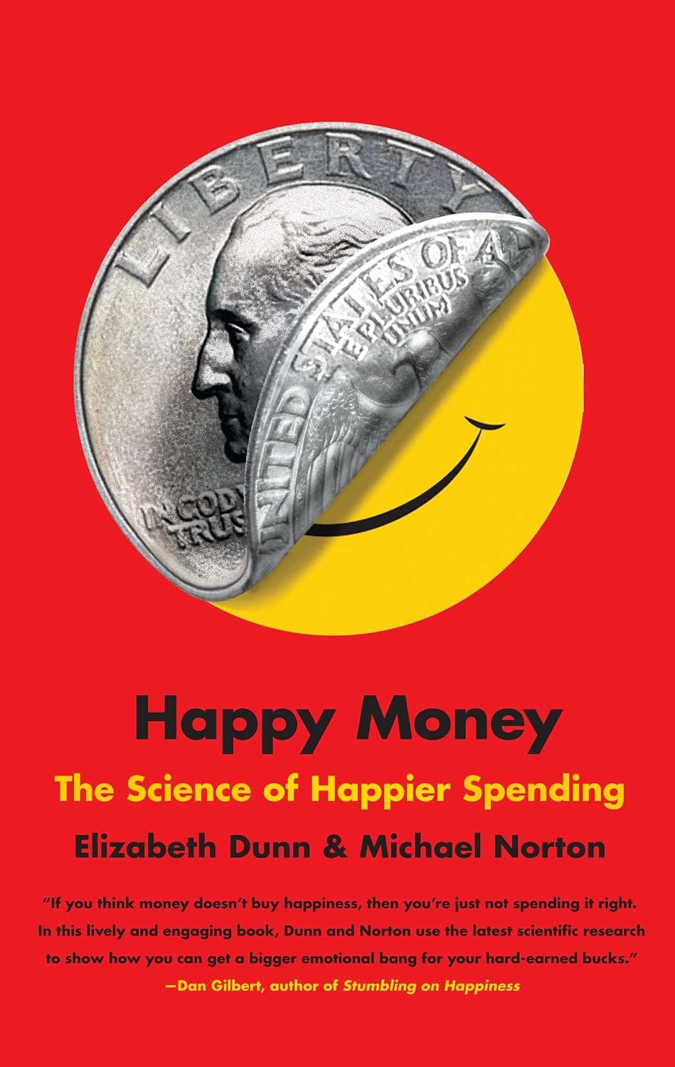 Happy Money: The Science of Happier Spending (English Edition) baixar livro de graça