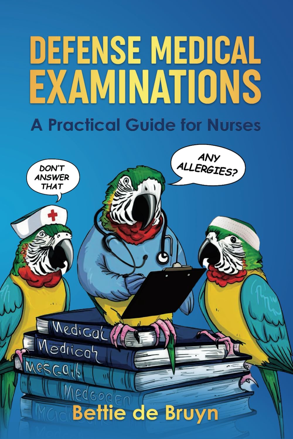 Defense Medical Examinations: A Practical guide for Nurses baixar o livro de graça