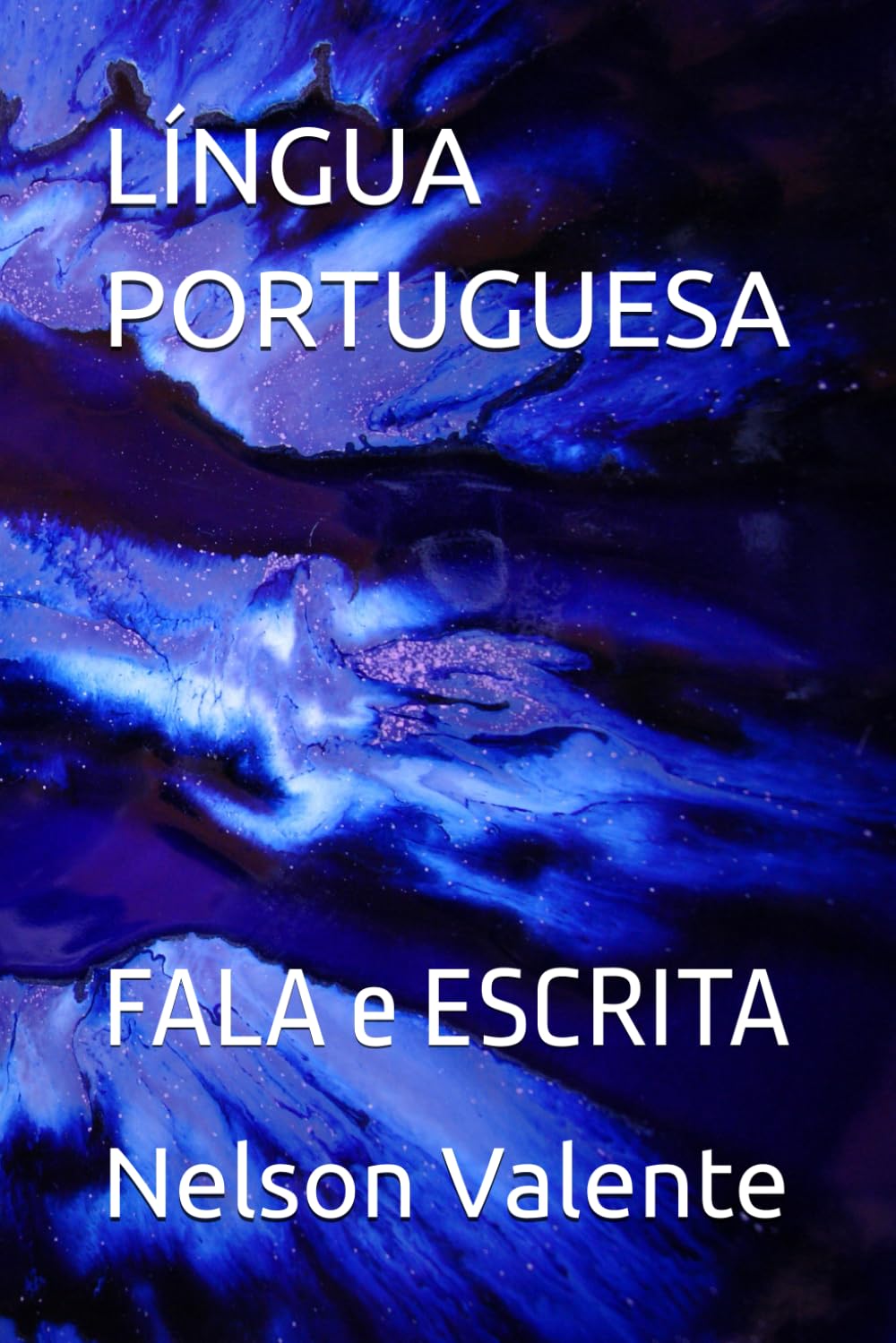 LÍNGUA PORTUGUESA: FALA e ESCRITA (Portuguese Edition) baixar livro de graça