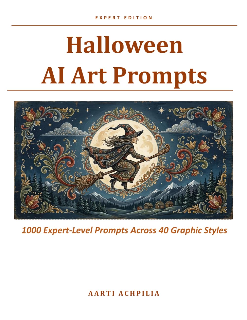 Halloween AI Art Prompts: 1000 Expert-Level Prompts Across 40 Graphic Styles baixar livro de graça