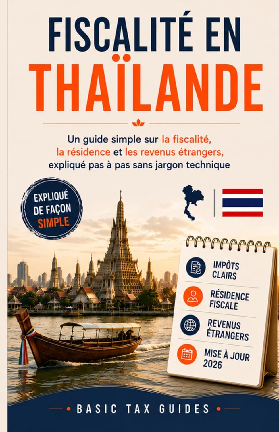 Fiscalité en Thaïlande: Un guide simple sur la fiscalité, la résidence et les revenus étrangers, expliqué pas à pas sans jargon technique (Basic Tax Guides) (French Edition) baixar o livro de graça