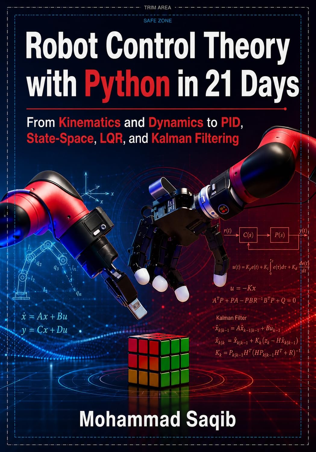 capítulo por capítulo baixar Robot Control Theory with Python in 21 Days: A Hands-On Course in Kinematics, Dynamics, PID, State-Space, LQR, and Kalman Filtering (Learn Programming in 21 Days) (English Edition)