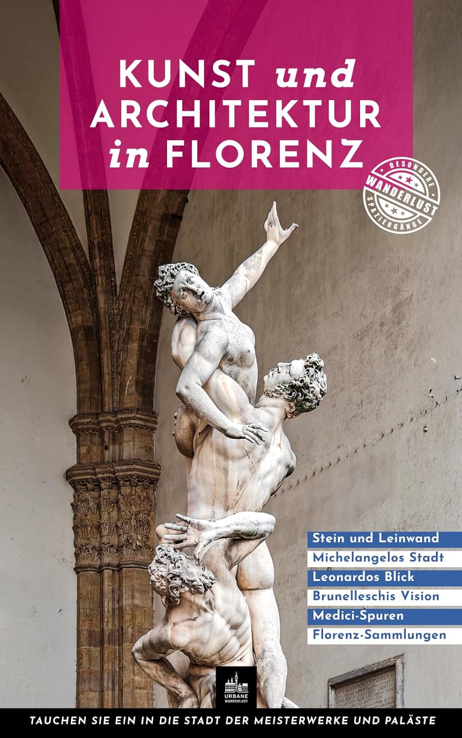 ler totalmente Kunst und Architektur in Florenz: Besondere Spaziergänge