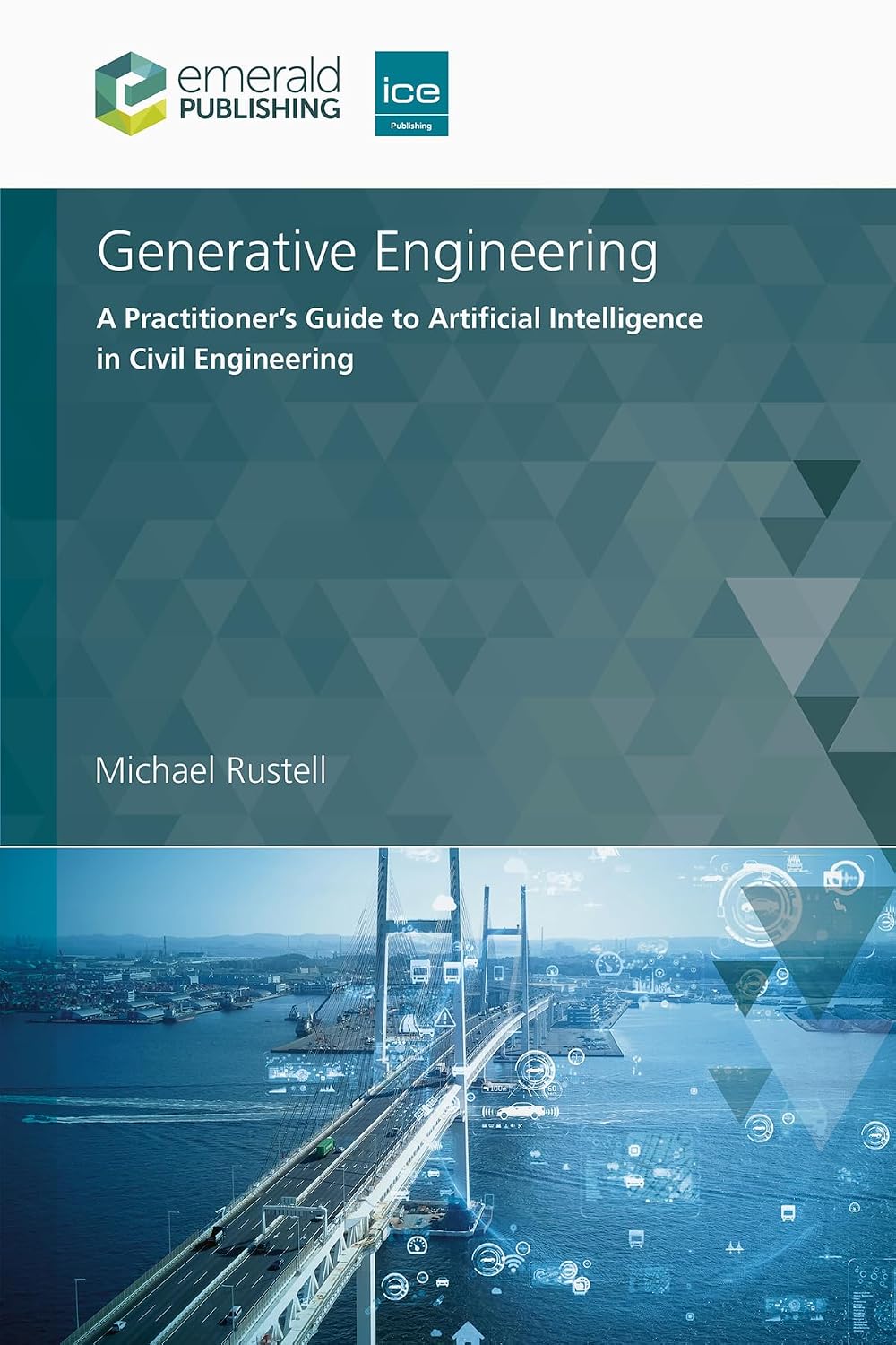 Generative Engineering: A Practitioner's Guide to Artificial Intelligence in Civil Engineering (English Edition) baixar o livro de graça