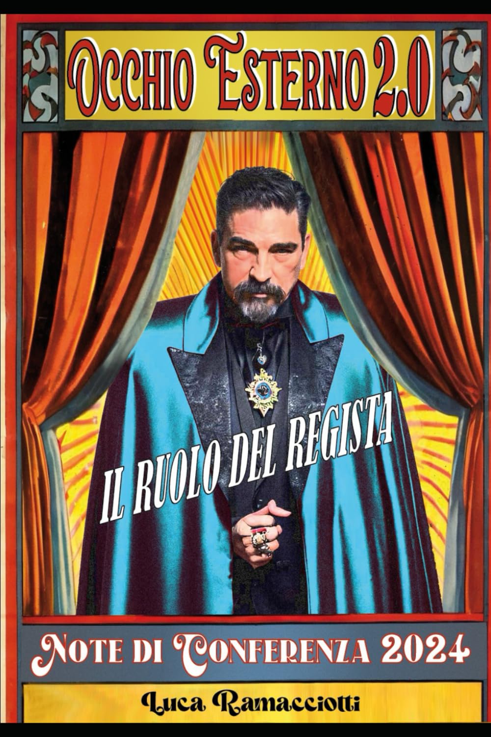 ler totalmente Occhio esterno 2.0: Il ruolo del Regista (Italian Edition)
