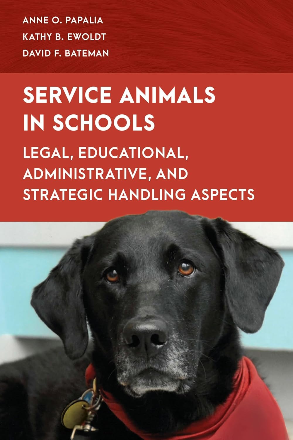 Service Animals in Schools: Legal, Educational, Administrative, and Strategic Handling Aspects (Special Education Law, Policy, and Practice) (English Edition) baixar livro de graça