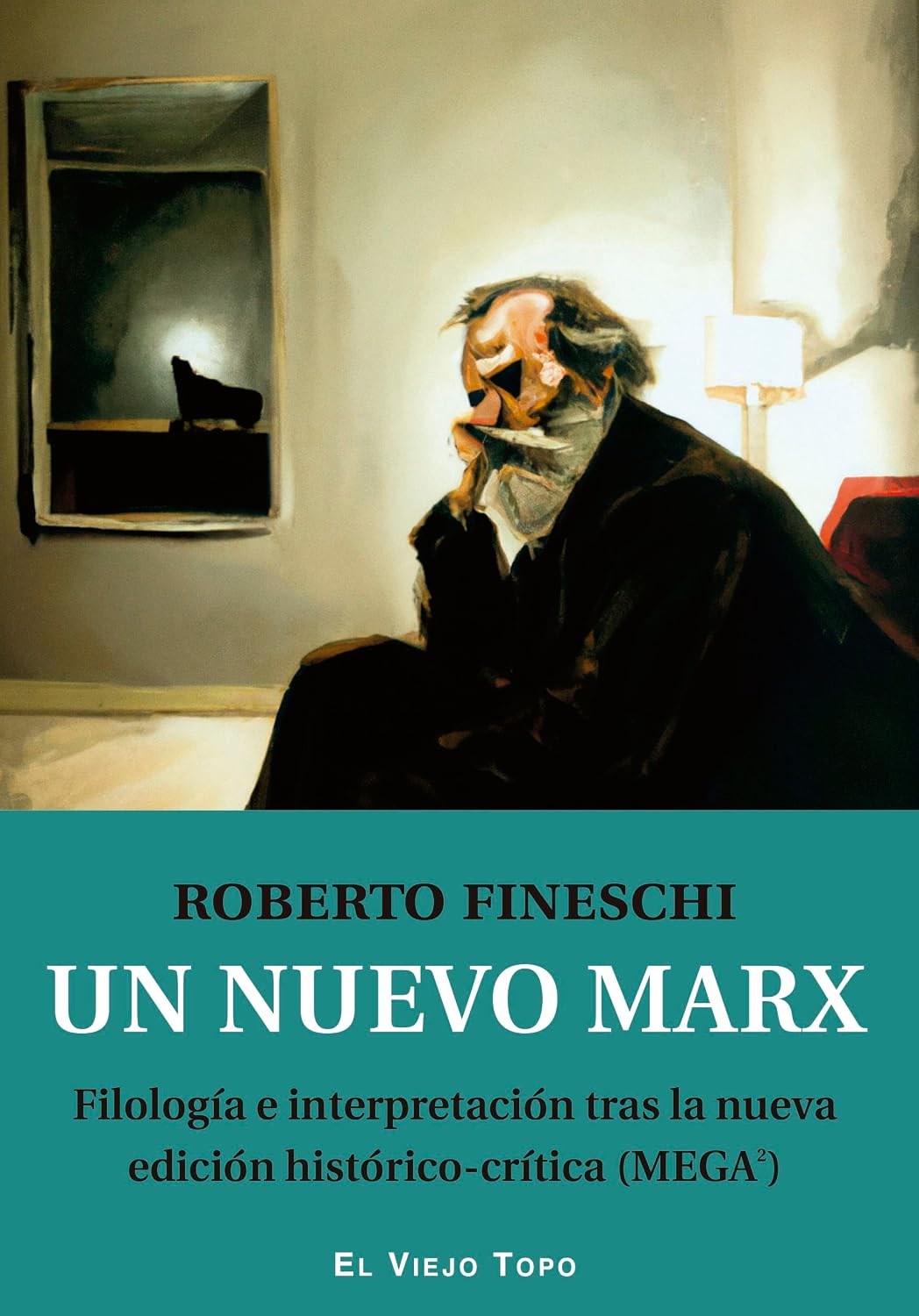 ler totalmente Un nuevo Marx: Filología e interpretación tras la nueva edición histórico-crítica (MEGA2)