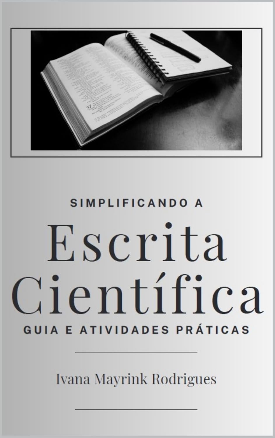 Simplificando a Escrita Científica: Guia e Atividades Práticas baixar livro de graça