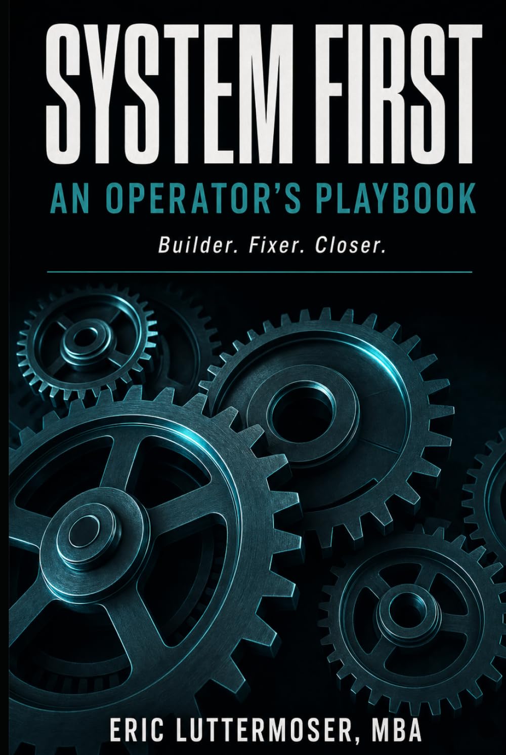 System First: An Operators Playbook baixar livro de graça