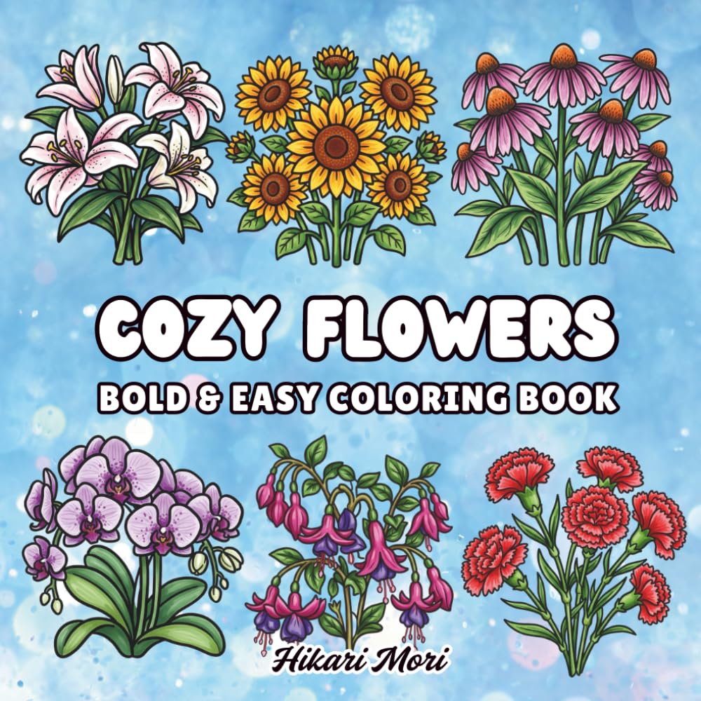 Cozy Flowers: Bold & Easy Coloring Book for Adults, Seniors, and Beginners featuring 40 Simple Botanical Designs for Stress Relief and Relaxation baixar livro de graça