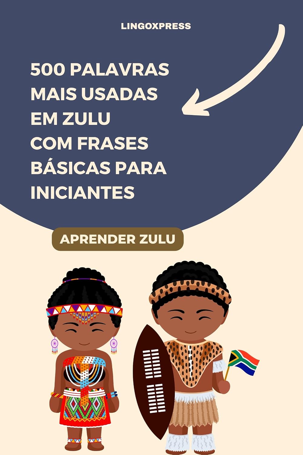 500 Palavras Mais Usadas em Zulu com Frases Básicas para Iniciantes baixar o livro de graça