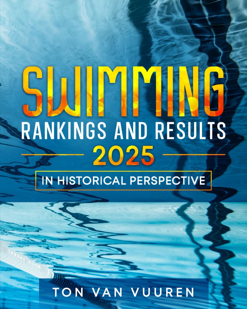 ler totalmente Swimming Rankings and Results 2025: In historical perspective: 9