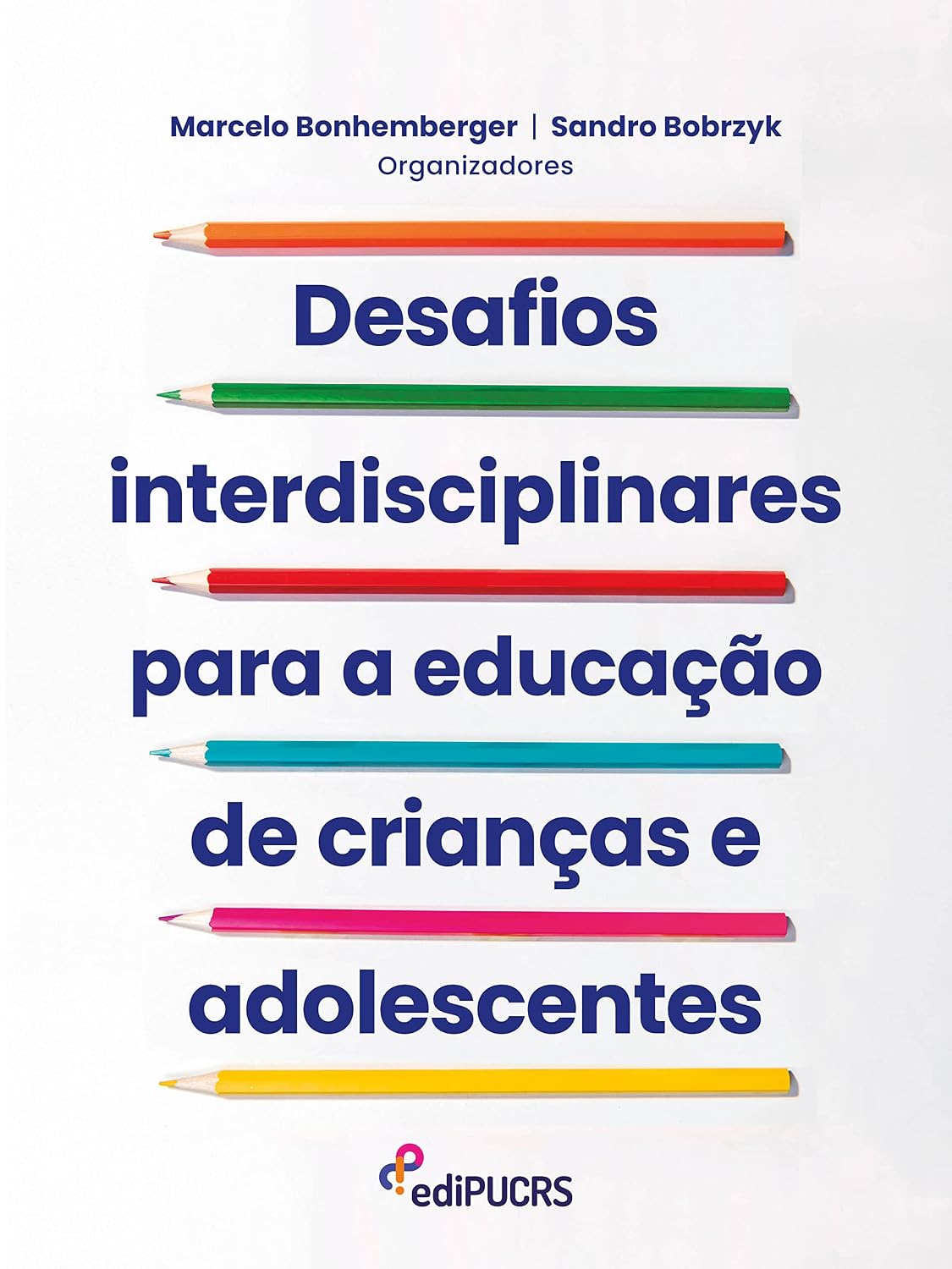 ler totalmente Desafios interdisciplinares para a educação de crianças e adolescentes