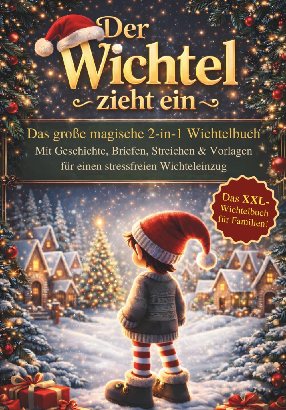 Das 2-in-1 Wichtelbuch: Nils´magische Wichtelreise: Wie Nils seinen Weg zu den Menschenkindern findet inkl. Bonus Wichtel Zubehör (German Edition) baixar o livro de graça