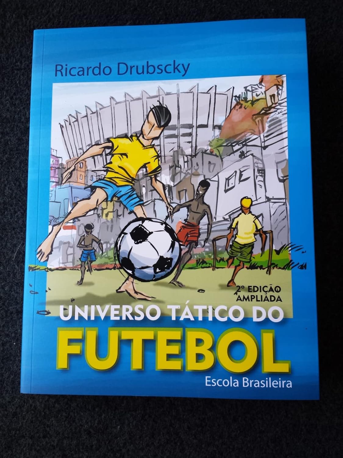 Universo Tático do Fubetol: Escola Brasileira - Brochura baixar livro de graça