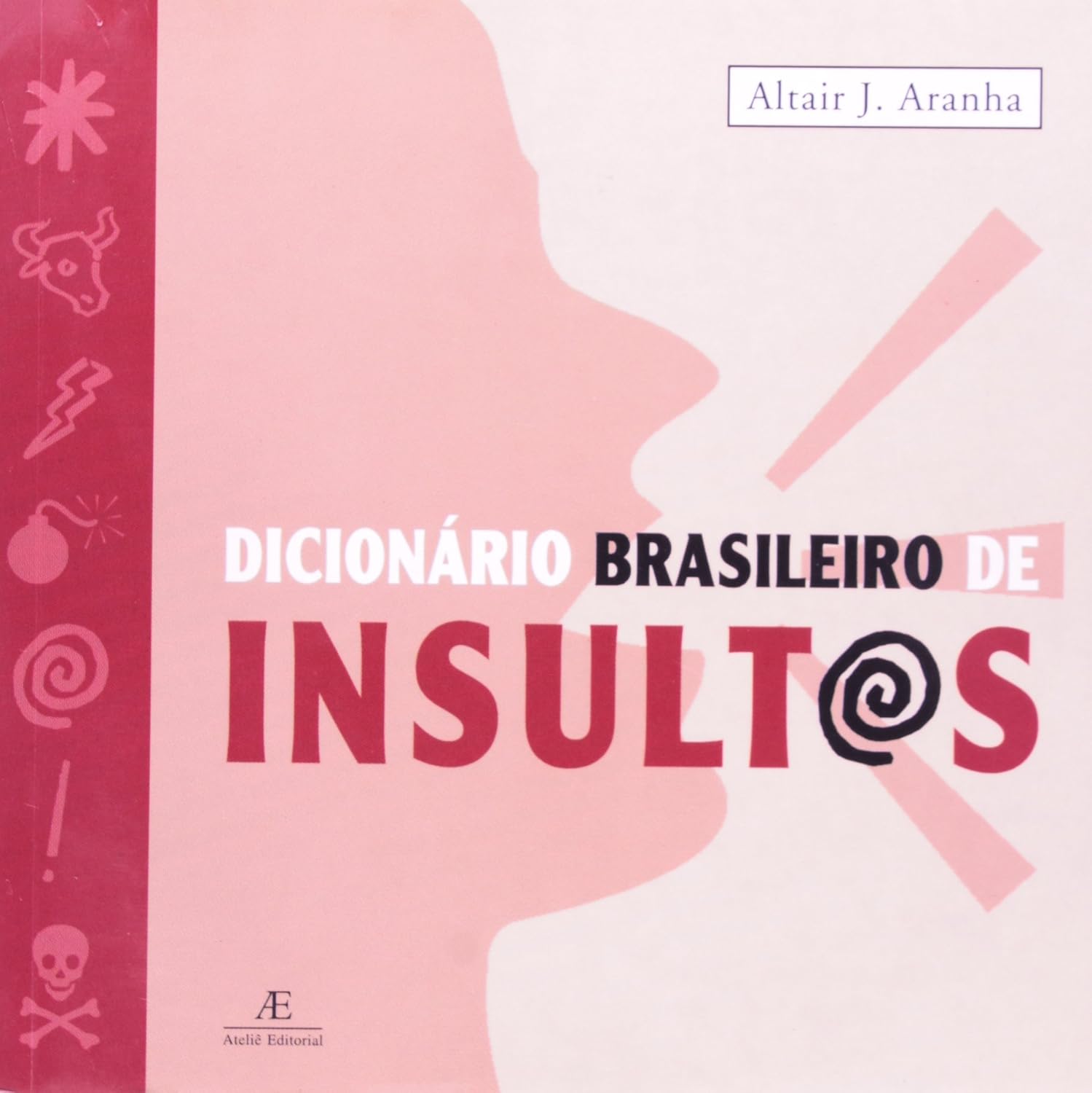 ler totalmente Dicionário brasileiro de insultos
