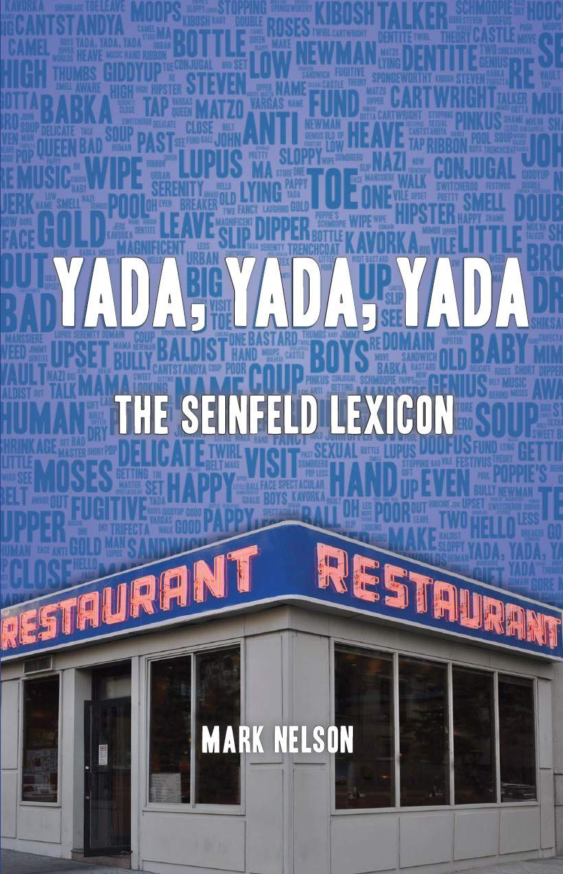 ler totalmente Yada, Yada, Yada: The Seinfeld Lexicon (English Edition)