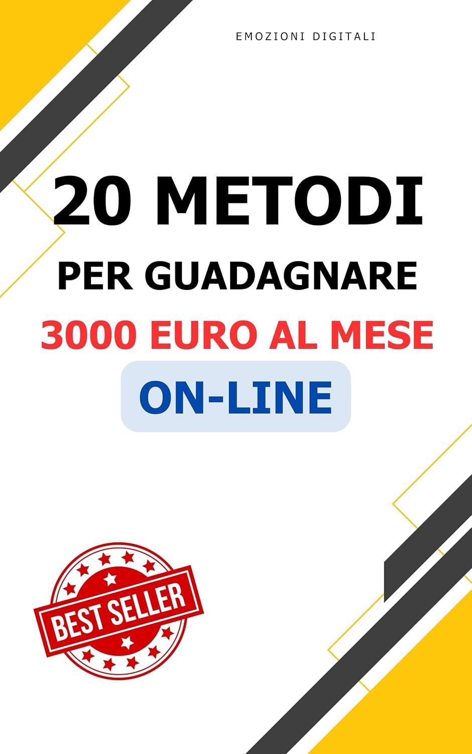ler totalmente 20 metodi per guadagnare 3000 Euro al mese on-line (Italian Edition)