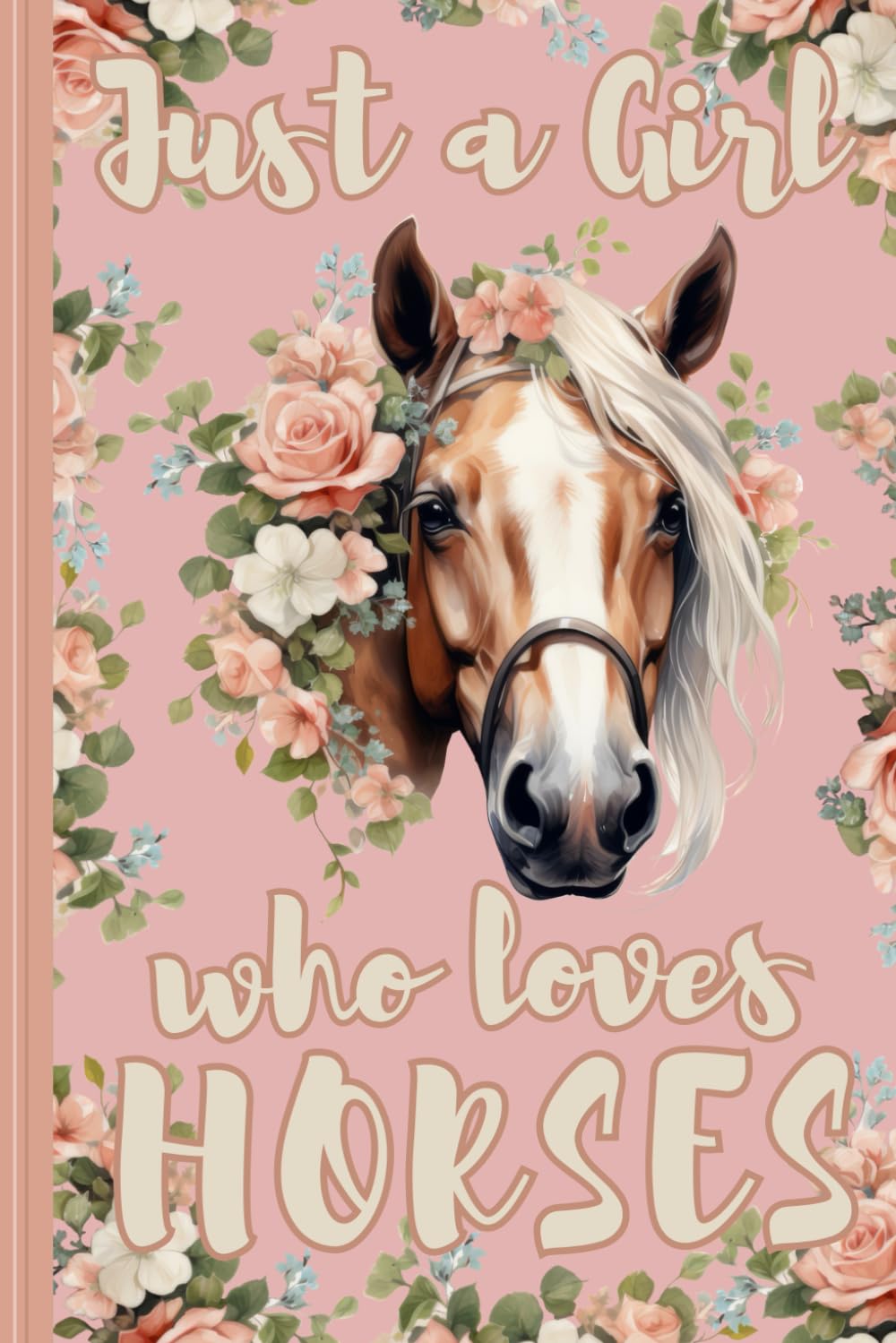 capítulo por capítulo baixar Just a Girl Who Loves Horses Notebook: Cute Horse Lined Journal, Adorable Equestrian Gift, The Perfect Novelty Horse Gift for a Horse or Pony Rider - Pink