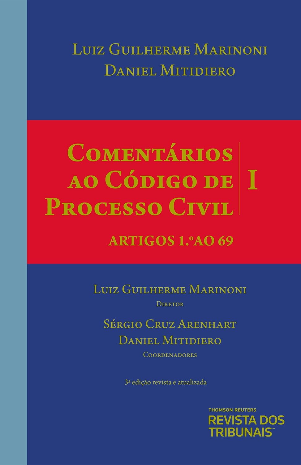 Comentários Ao Código De Processo Civil - Volume I – Artigos 1.º Ao 69 - 3º Edição baixar o livro de graça