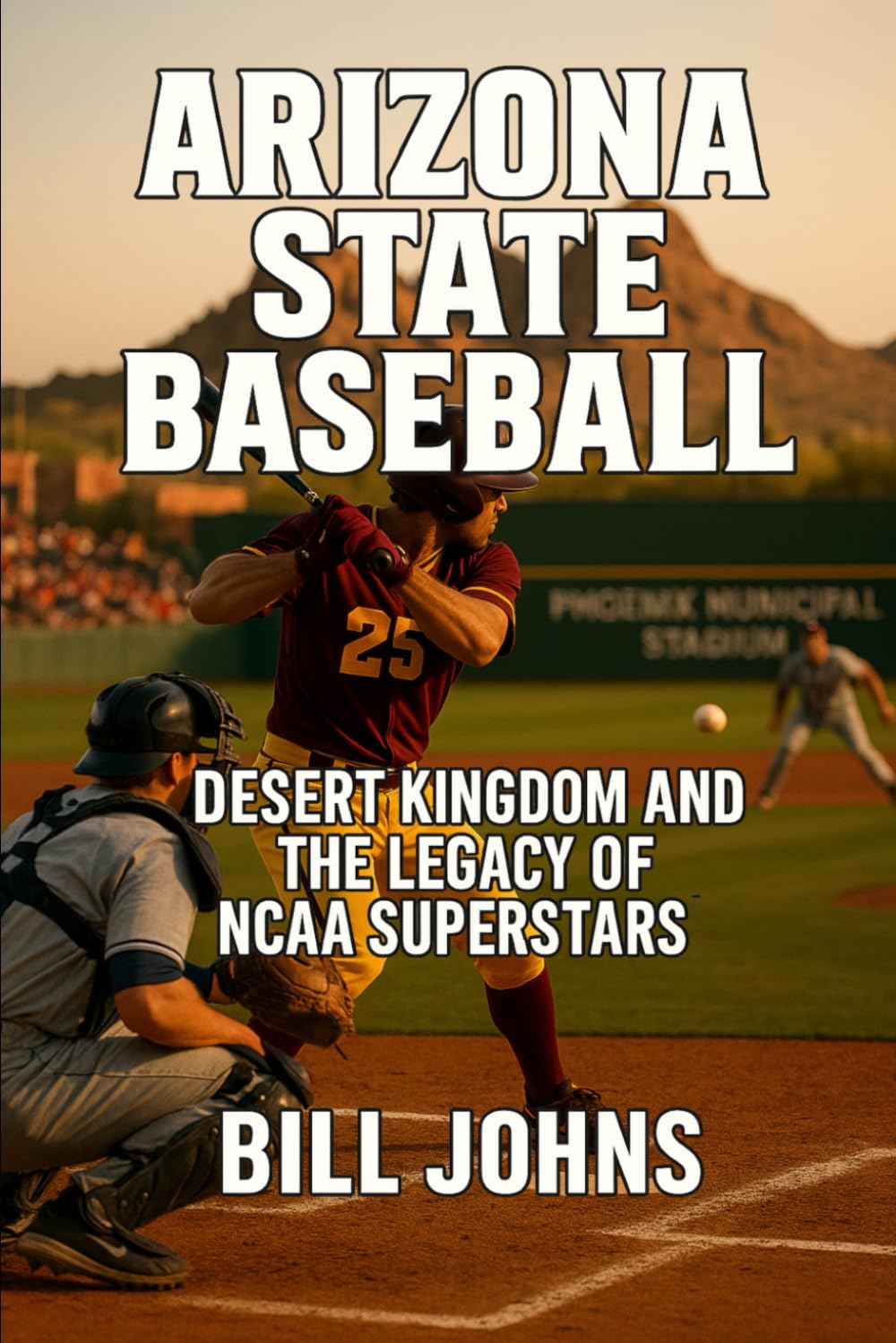 Arizona State Baseball: Desert Kingdom and the Legacy of NCAA Superstars (The Diamond Republic: College Baseball and the American Imagination) baixar o livro de graça