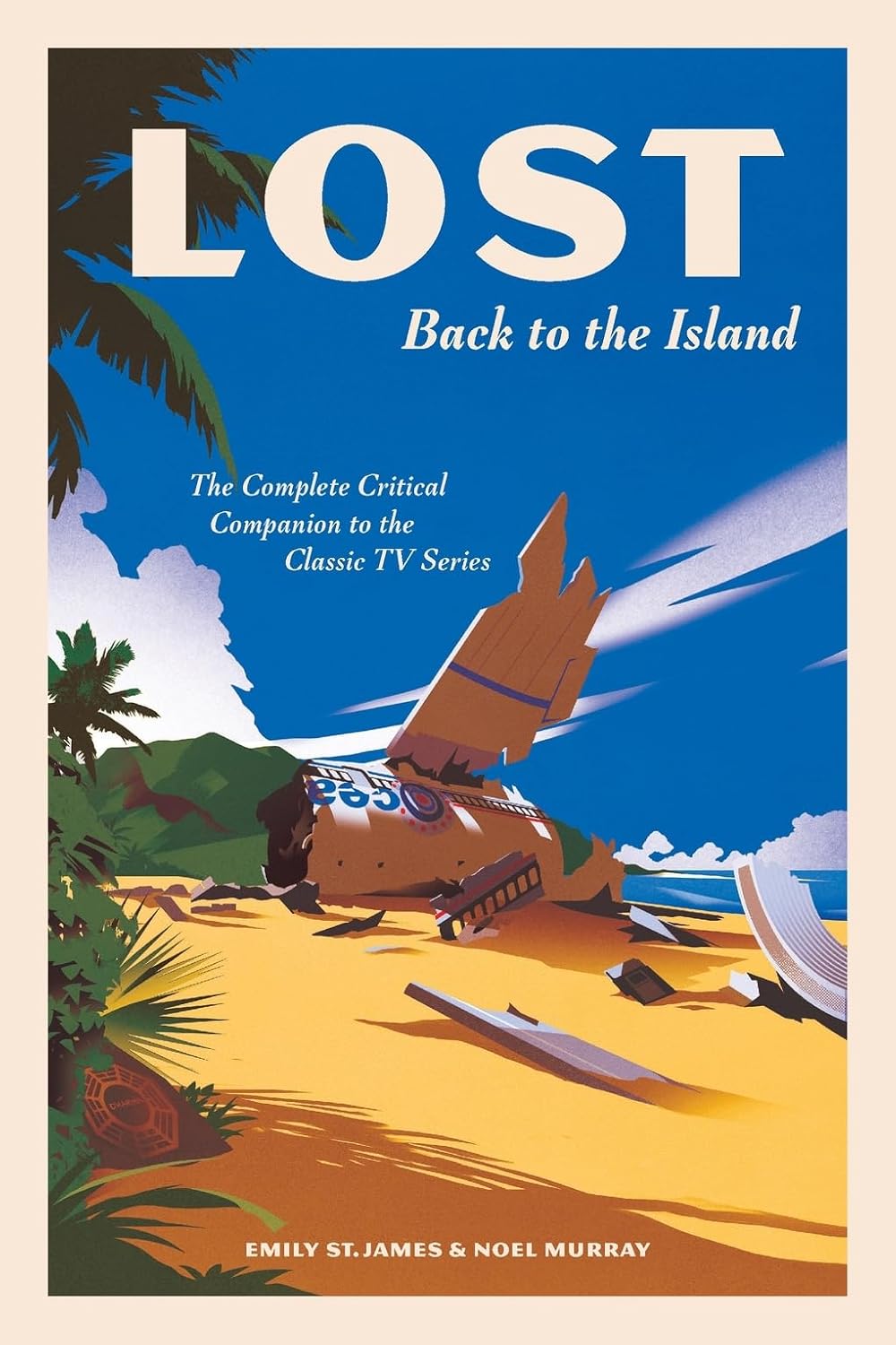 Lost: Back to the Island: The Complete Critical Companion to the Classic TV Series baixar o livro de graça