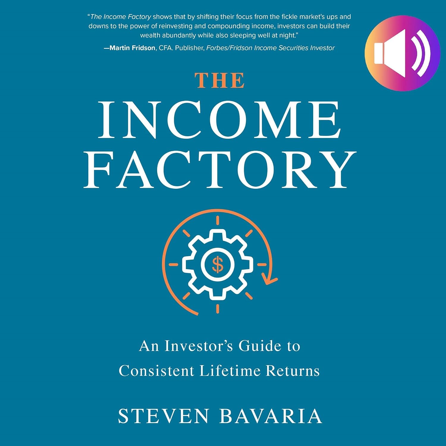 The Income Factory: An Investor’s Guide to Consistent Lifetime Returns baixar livro de graça