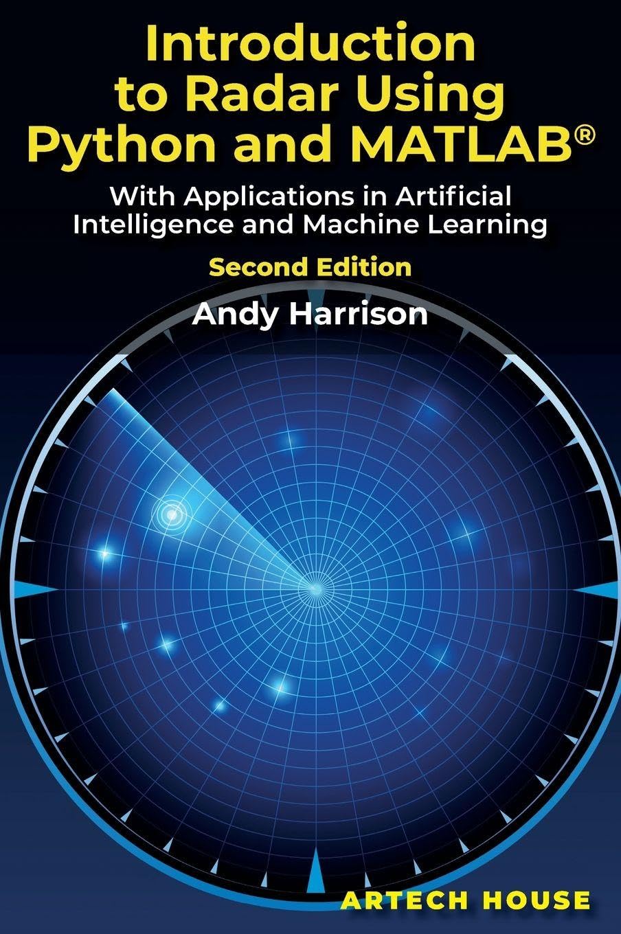 ler totalmente Introduction to Radar Using Python and MATLAB(R) Second Edition: With Applications in Artificial Intelligence and Machine Learning