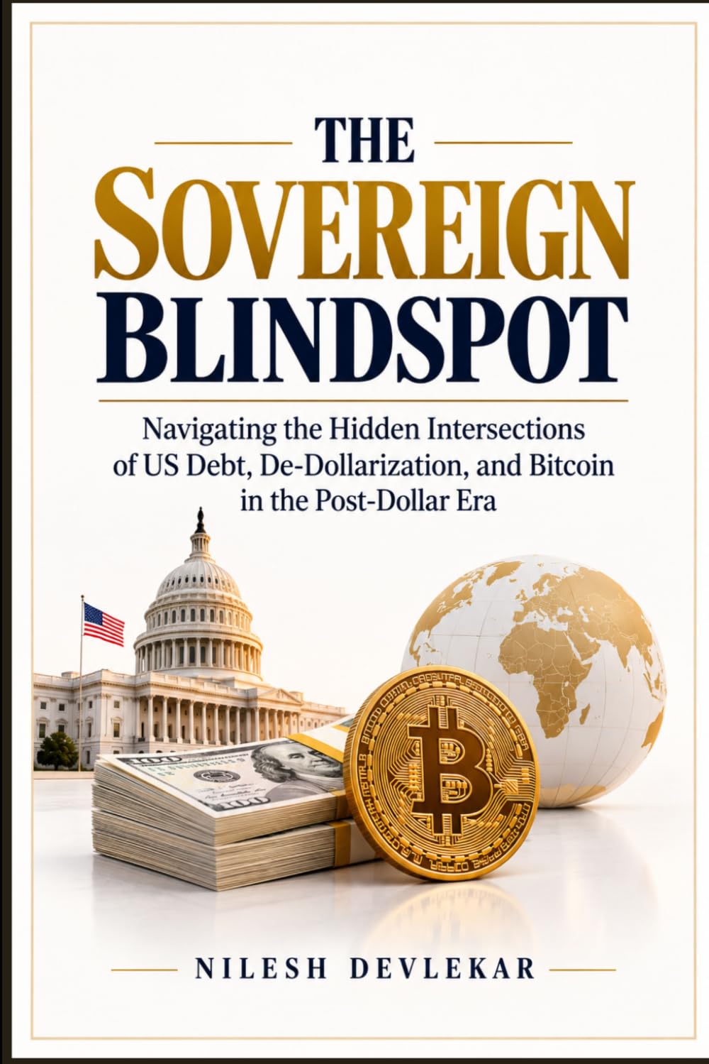 capítulo por capítulo baixar The Sovereign Blindspot: Navigating the Hidden Intersections of US Debt, De-Dollarization, and Bitcoin in the Post-Dollar Era