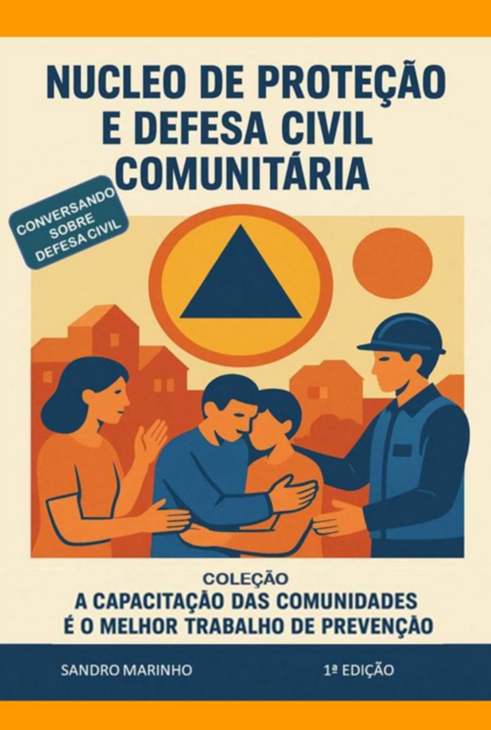 Núcleo De Proteção E Defesa Civil Comunitário baixar livro de graça