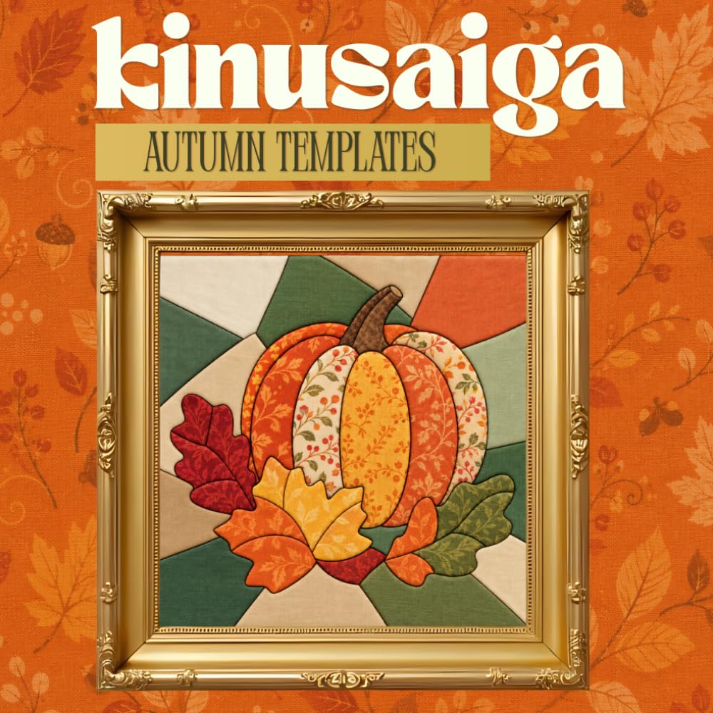 Kinusaiga Autumn Template Book: 35 Beginner-Friendly Templates Square for Fabric Art baixar livro de graça