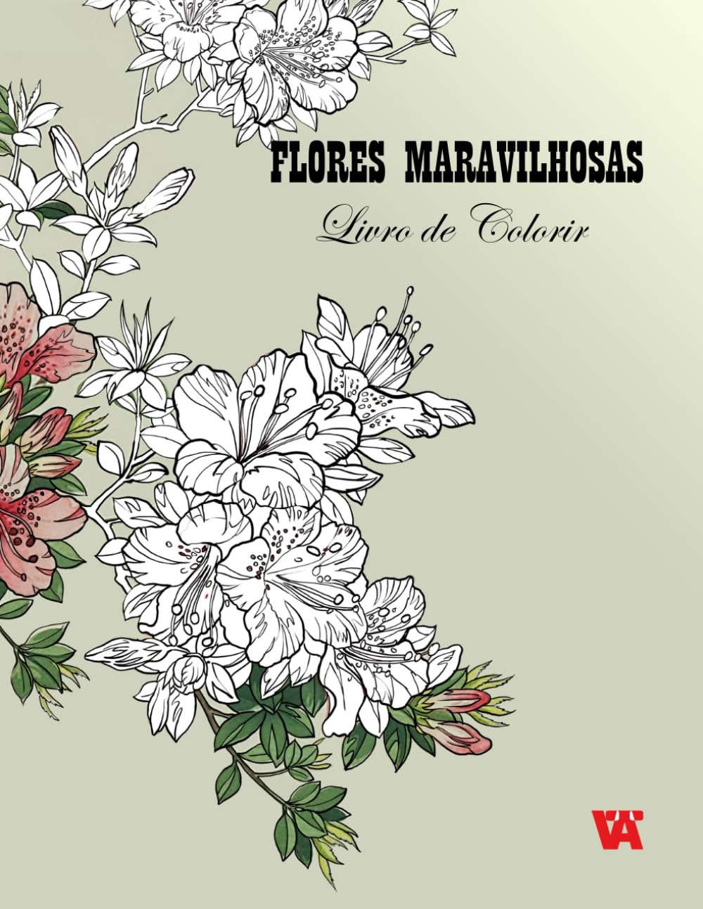 Livro de Colorir: Flores maravilhosas. Livro de Colorir (Portuguese Edition) baixar livro de graça