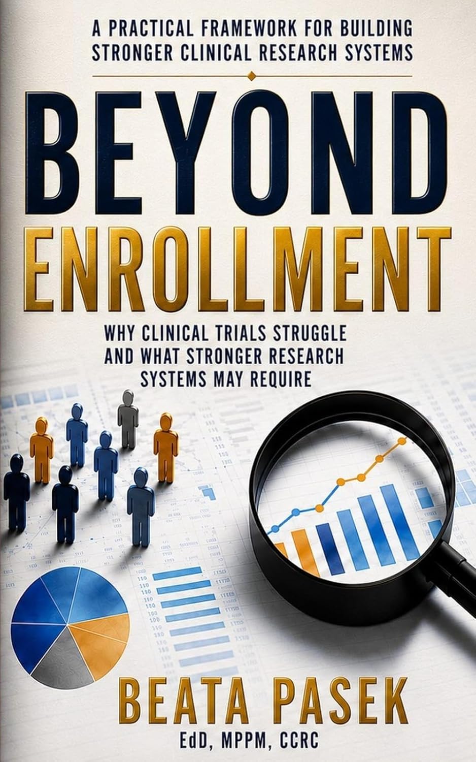 ler totalmente Beyond Enrollment: Why Clinical Trials Struggle Long Before Enrollment Fails