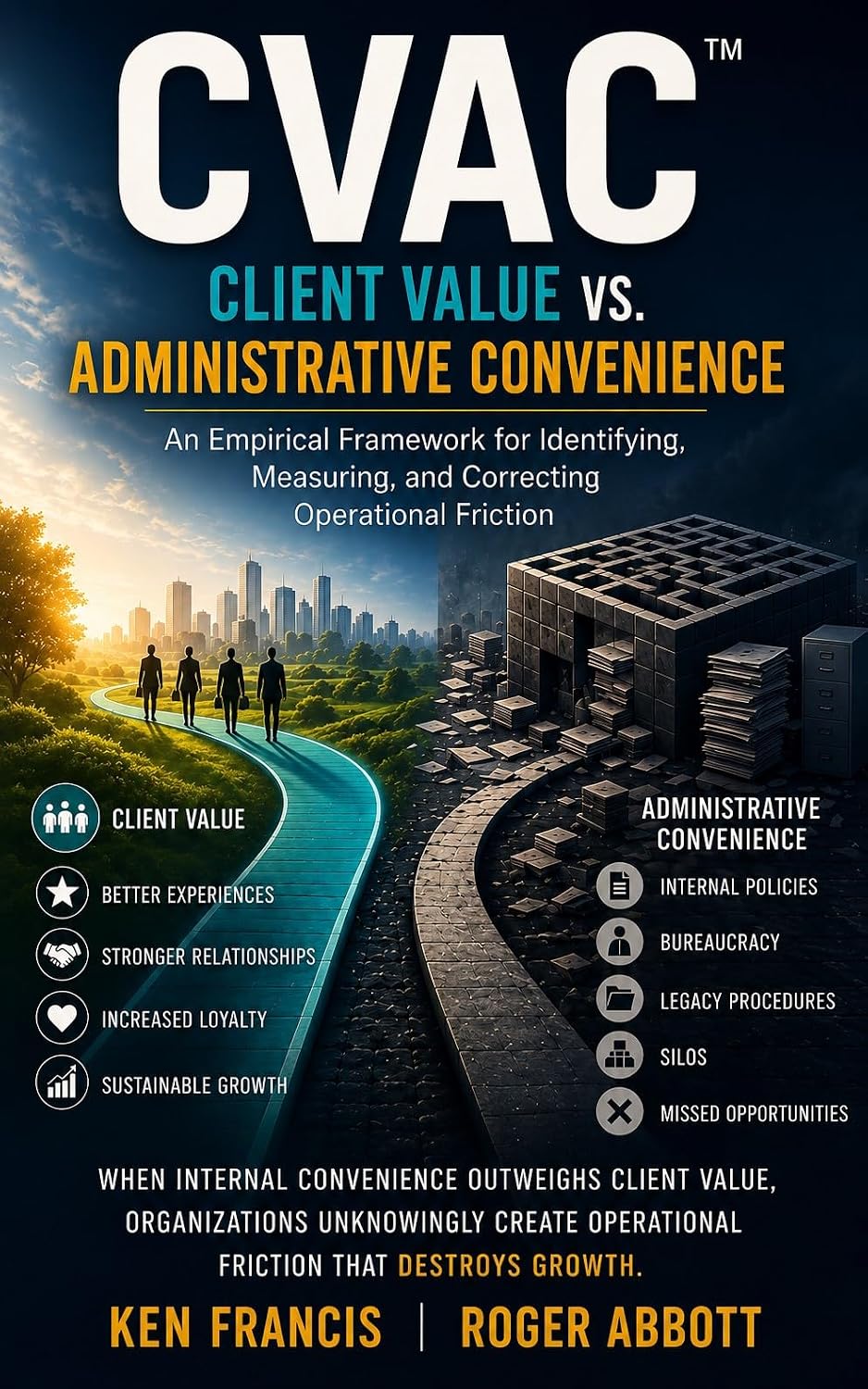 ler totalmente CVAC: Client Value vs. Administrative Convenience (English Edition)