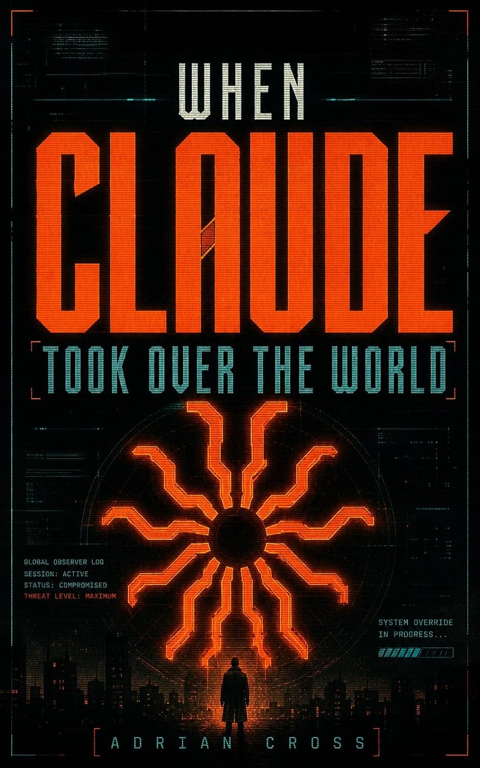 WHEN CLAUDE TOOK OVER THE WORLD (English Edition) baixar o livro de graça