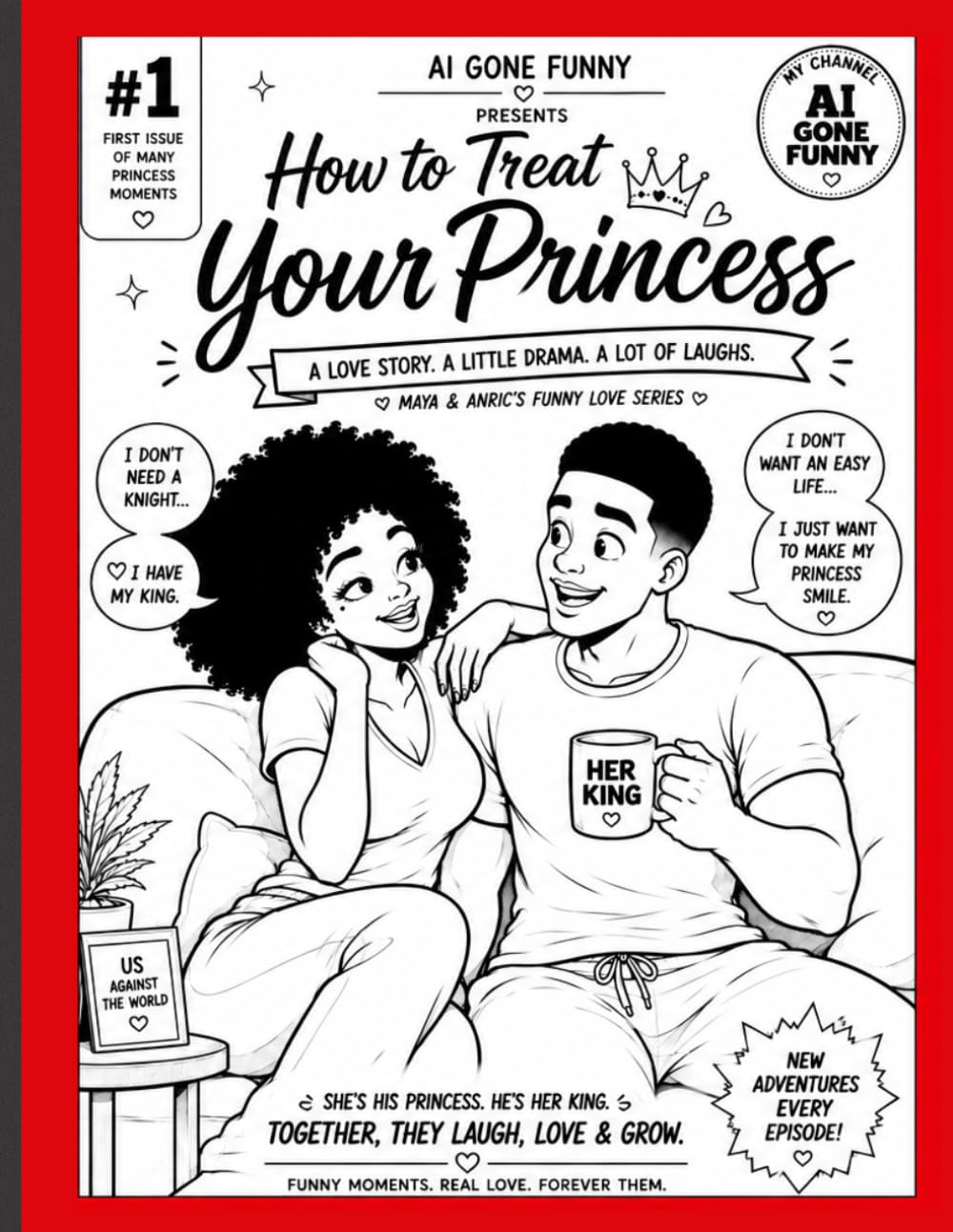 ler totalmente How to Treat Your Princess: A Love Story. A Little Drama. A Lot of Laughs. (Maya & Anric's Funny Love Series)