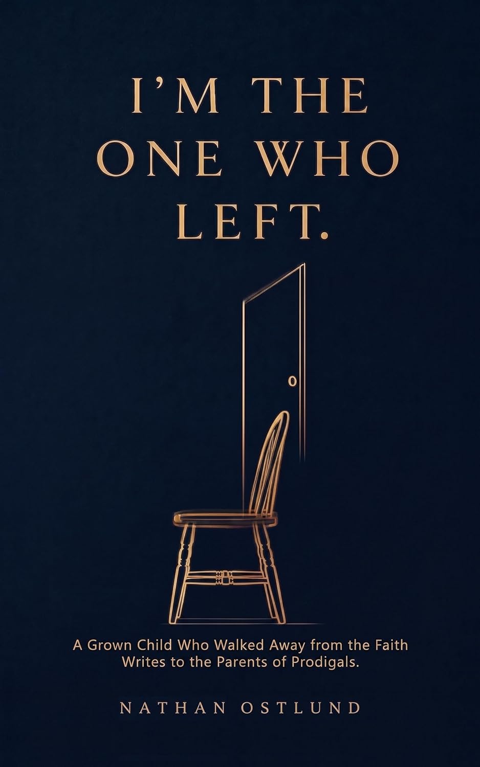 I'm the One Who Left: A Grown Child Who Walked Away from the Faith Writes to the Parents of Prodigals (English Edition) baixar livro de graça