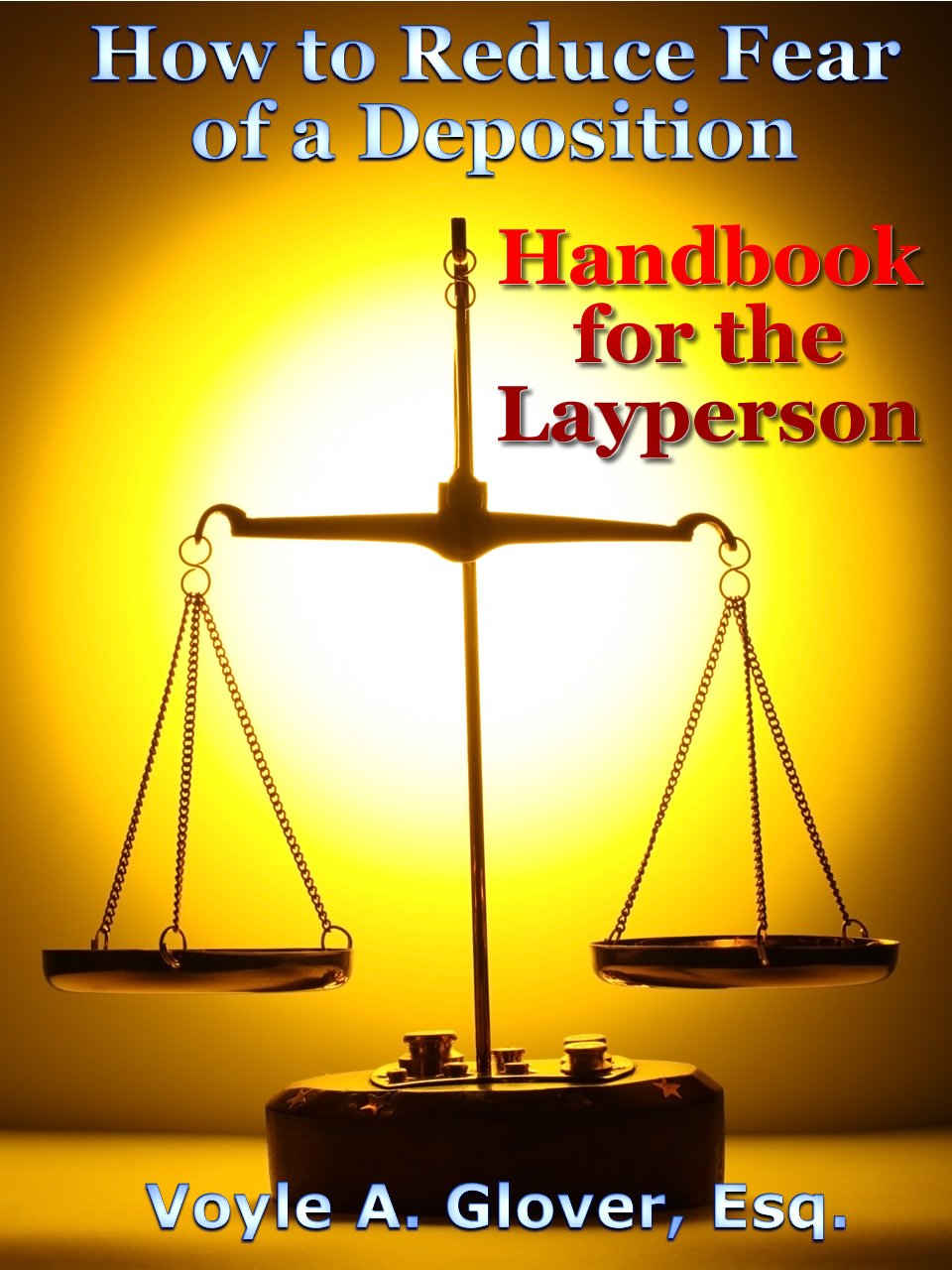 ler totalmente How to Reduce Fear of a Deposition: Handbook for the Layperson (A Deposition Handbook With Preparation Advice For The Layperson) (English Edition)