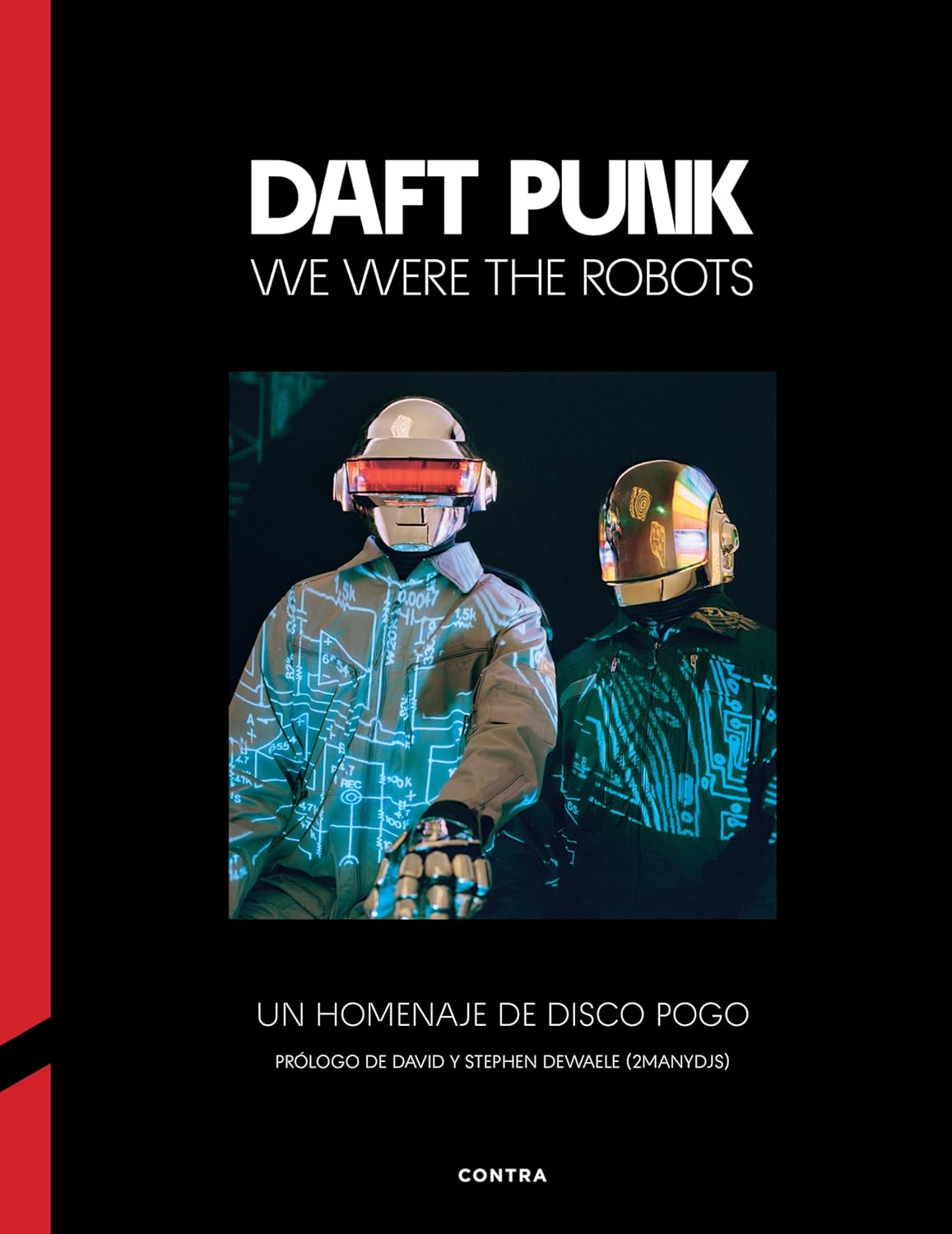 ler totalmente Daft Punk: We Were the Robots | La historia de Daft Punk (Spanish Edition)