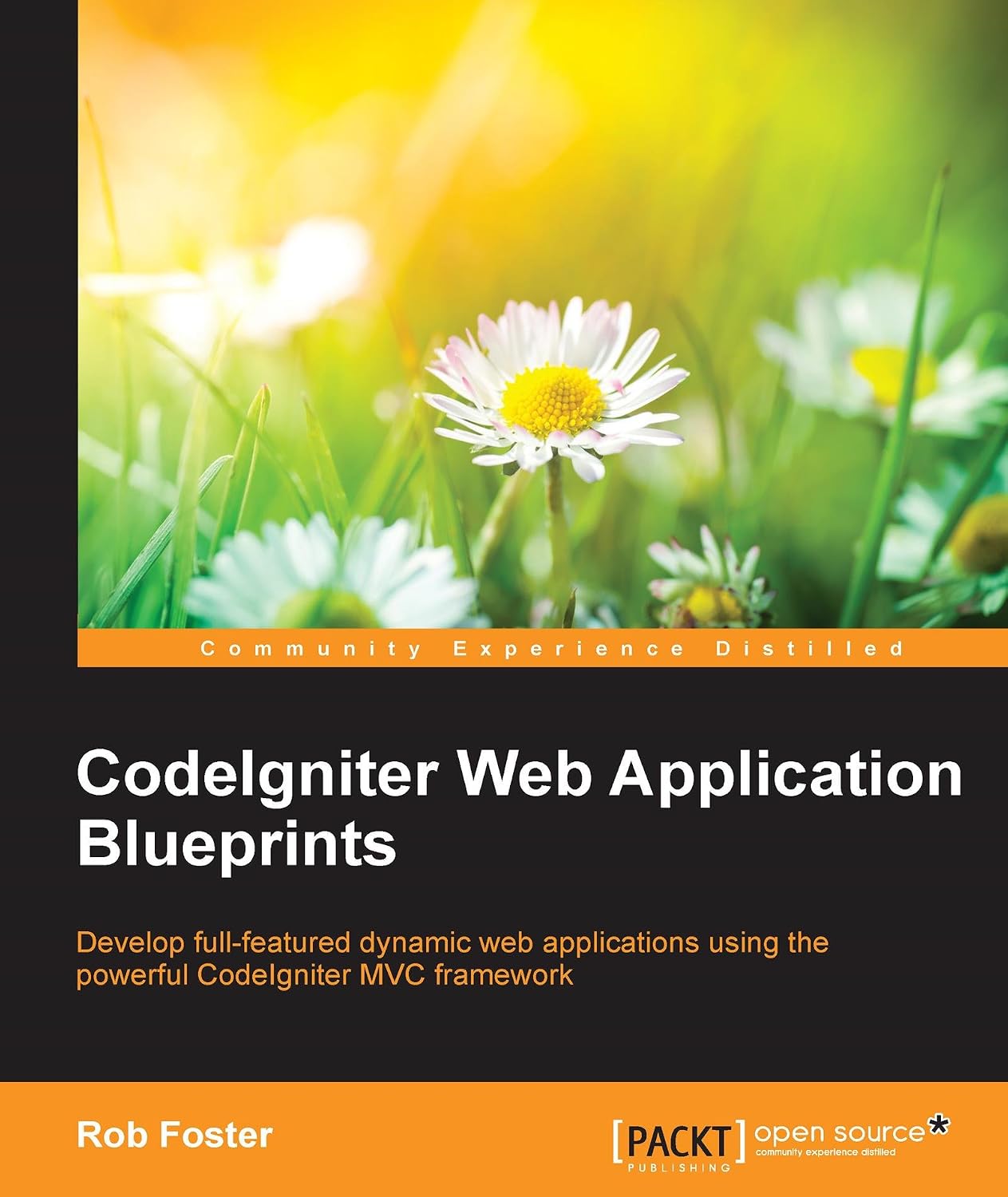 CodeIgniter Web Application Blueprints (English Edition)