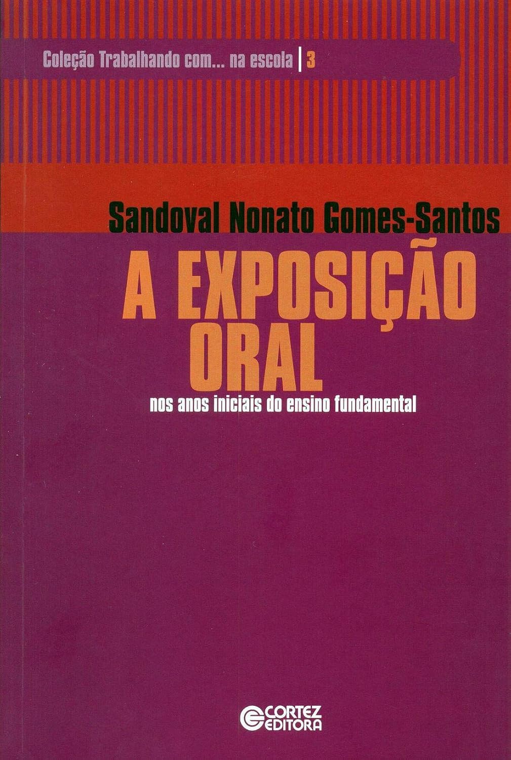 A exposição oral nos anos iniciais do ensino fundamental baixar livro de graça