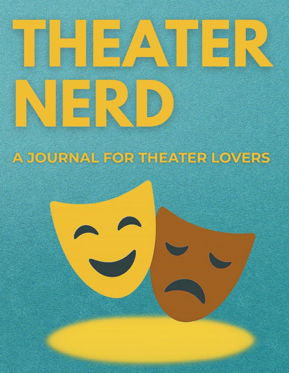 ler totalmente Theater Nerd: A Journal for Theater Lovers